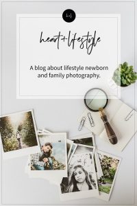 Heart + lifestyle, a blog for lifestyle photographers
